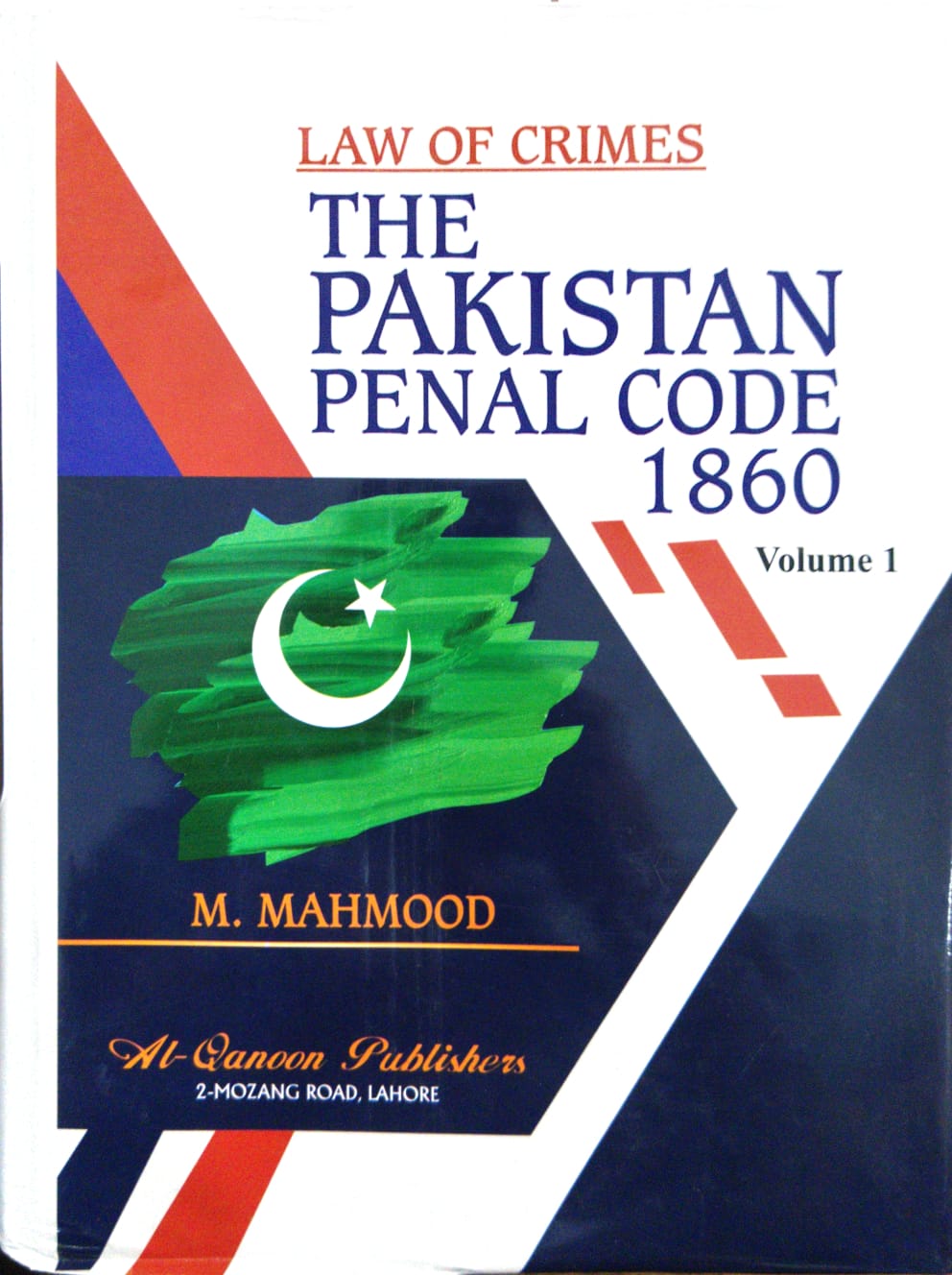 The Pakistan Penal Code, 1860 (02 Vols Set) - Pakistan Law House