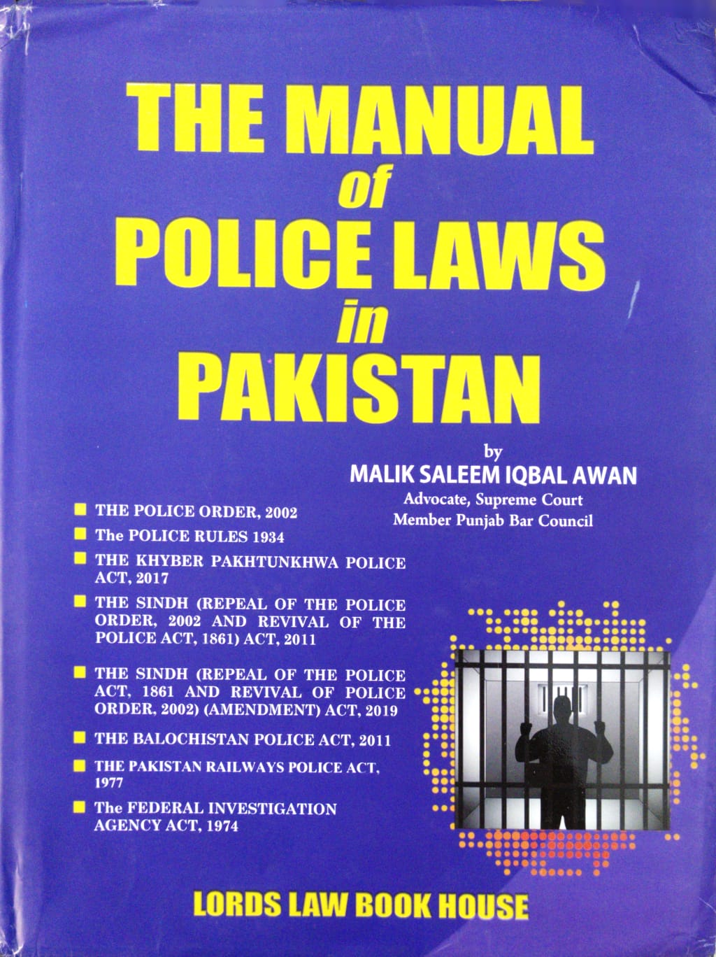 The Manual Of Police Laws In Pakistan - Pakistan Law House