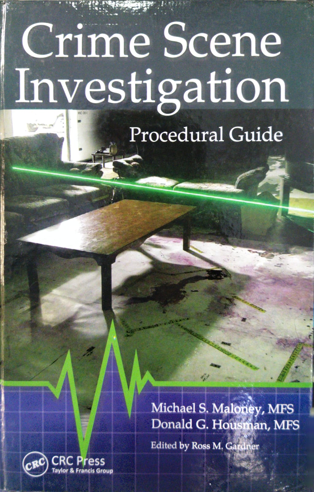 Crime Scene Investigation Procedural Guide - Pakistan Law House