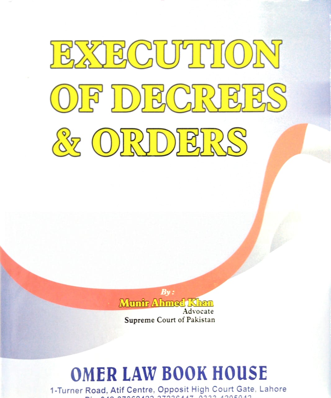 Execution Of Decrees & Orders - Pakistan Law House