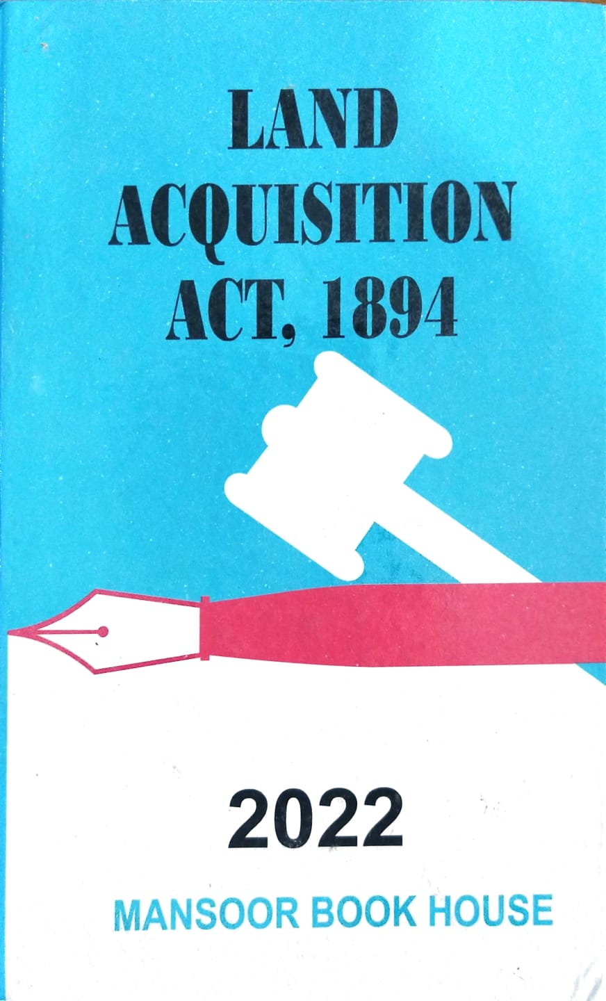 Land Acquisition Act, 1894 Pakistan Law House