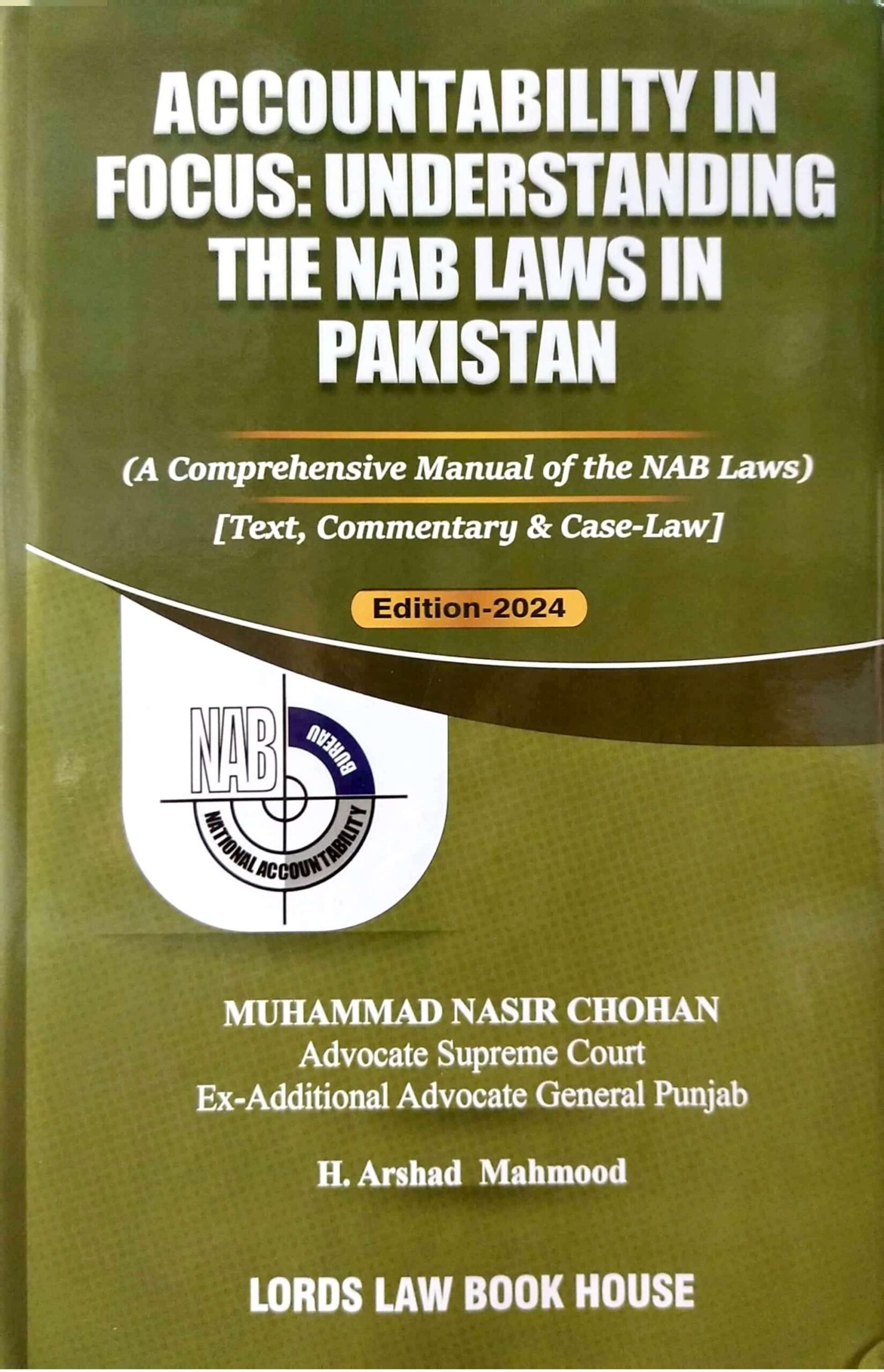 Accountability in Focus: Understanding the NAB Laws in Pakistan ...