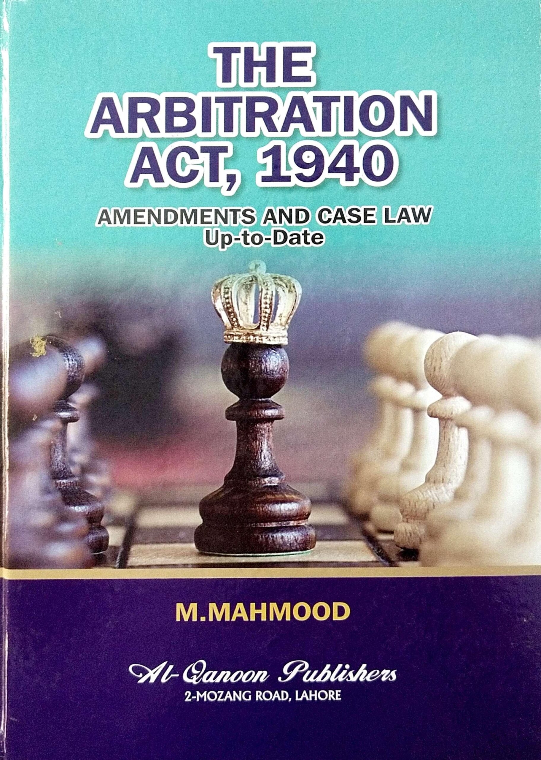 The Arbitration Act, 1940 - Pakistan Law House